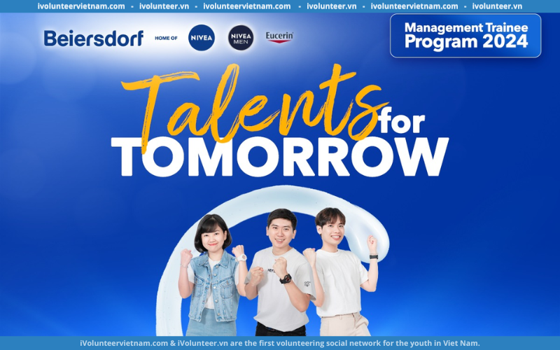 Chương Trình Quản Trị Viên Tập Sự “Talents For Tomorrow – Management Trainee 2024” Tại Beiersdorf Việt Nam