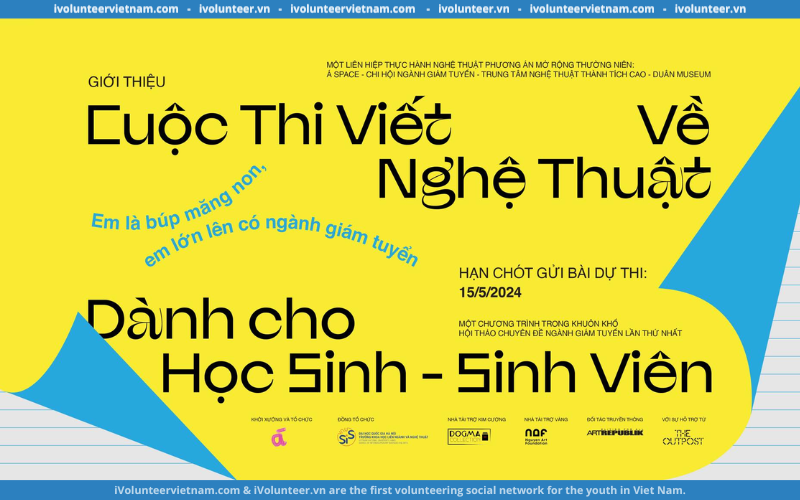 Cuộc Thi Viết Về Nghệ Thuật Tại Hội Thảo Chuyên Đề Ngành Giám Tuyển Lần Thứ Nhất – Chính Thức Mở Đơn Đăng Ký