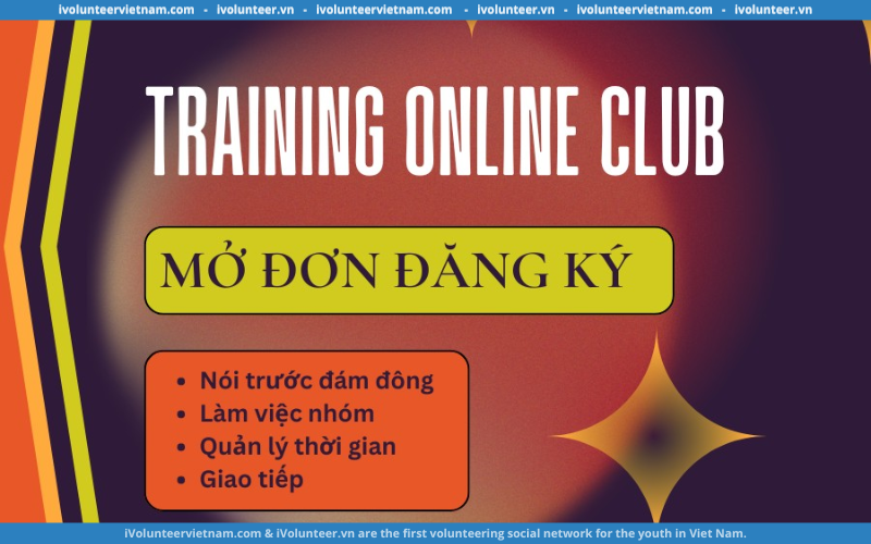 Soft Skills Development Training Mở Đơn Đăng Ký Training Online Club