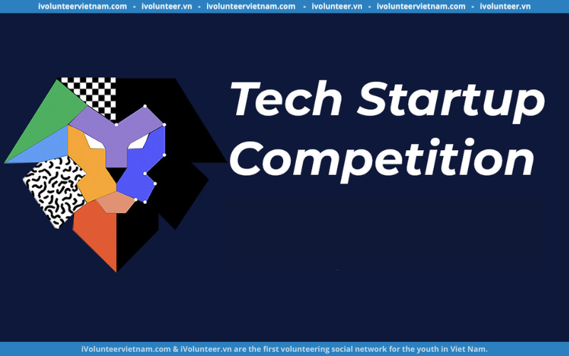 Cuộc Thi Future Of Capitalism Tech Startup Competition Mở Đơn Đăng Ký 2024 – 2025