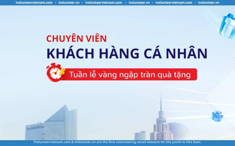 Techcombank Tuyển Dụng Chuyên Viên Khách Hàng Cá Nhân