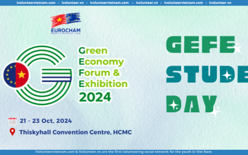 Belgian – Luxembourg Chamber Of Commerce Tuyển Tình Nguyện Viên Cho Sự Kiện Green Economic Forum & Exhibition (GEFE) Eurocham Tổ Chức